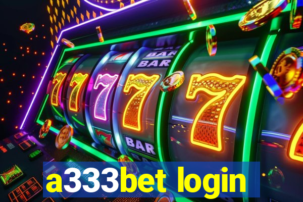 a333bet login